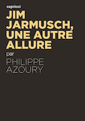 Jim Jarmusch, une autre allure